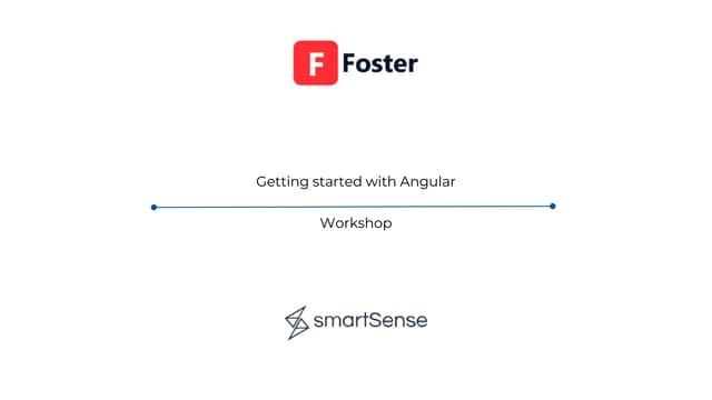 Foster - Getting started with Angular