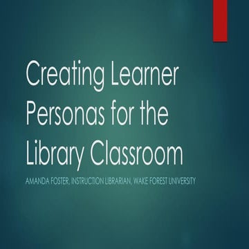 Creating Learner Personas for the Library Classroom 