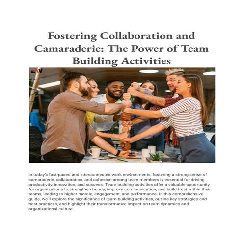 Fostering Collaboration and Camaraderie_ The Power of Team Building Activitie...