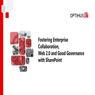 Fostering enterprise collaboration, web 2.0 and good governance with share point