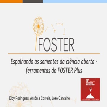 Foster plus espalhando as sementes da Ciência Aberta 