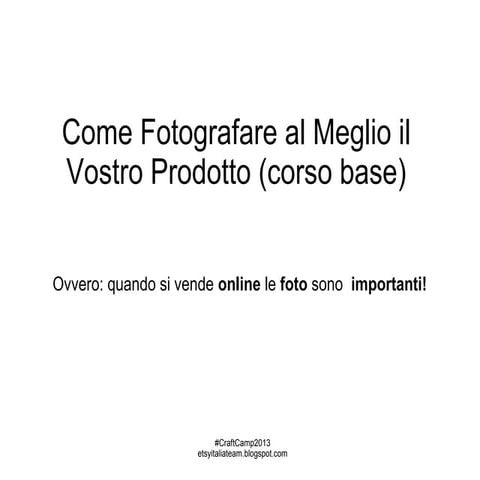 Fare foto per il tuo negozio online (base)