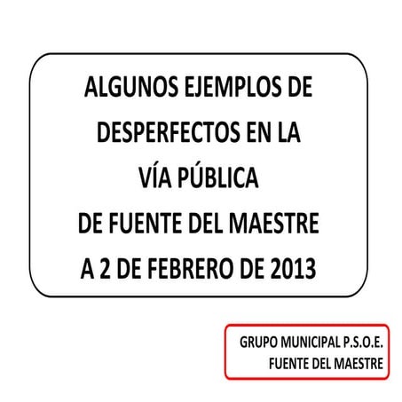 Foto denuncia estado via publica a 2 de febrero de 2013