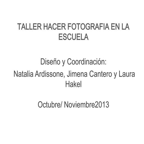 Tercera clase virtual del Taller "Hacer fotografía en la escuela"
