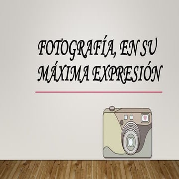 Fotografía, en su máxima expresión