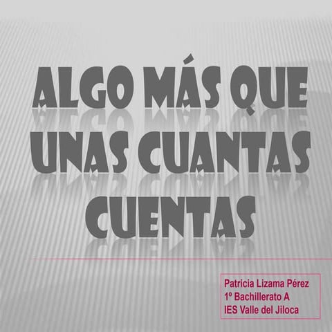 Algo más que unas cuentas