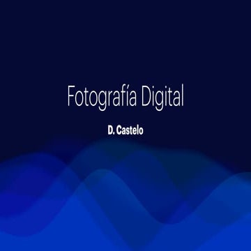 Curso de Fotografia digital. Unidad 1. 2024