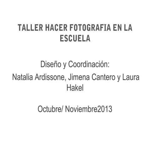 Cuarta clase virtual del Taller "Hacer fotografía en la escuela"