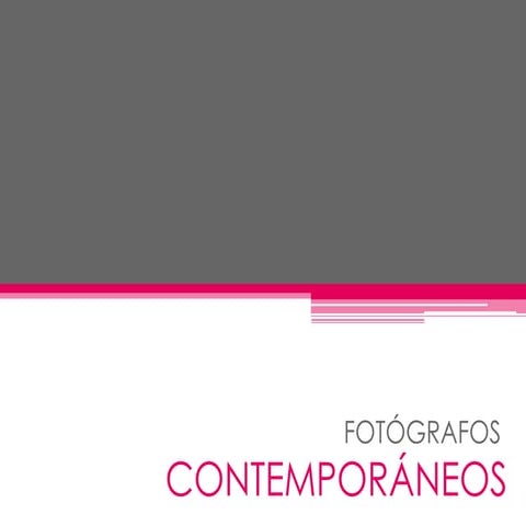 Fotógrafos Contemporáneos 
