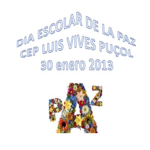 DIA ESCOLAR DE LA PAZ 2013