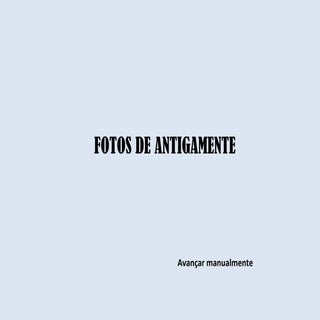 Fotos de antigamente