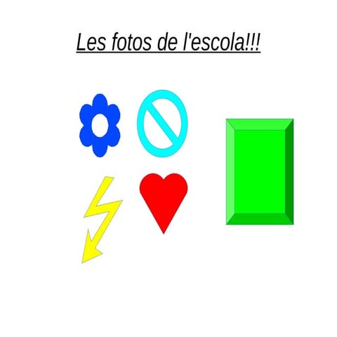 Fotos de l'escola                                   j