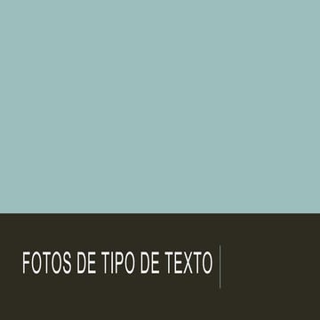 FOTOS DE TIPO DE TEXTO