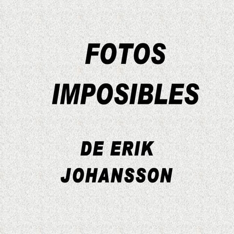Fotos imposibles