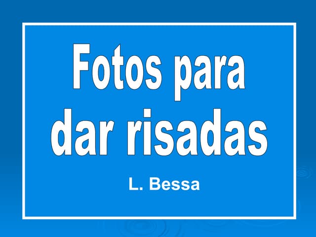 Fotos para dar_risadas_(lb)