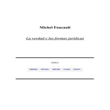 Foucault la verdad y las formas jurídicas, libro