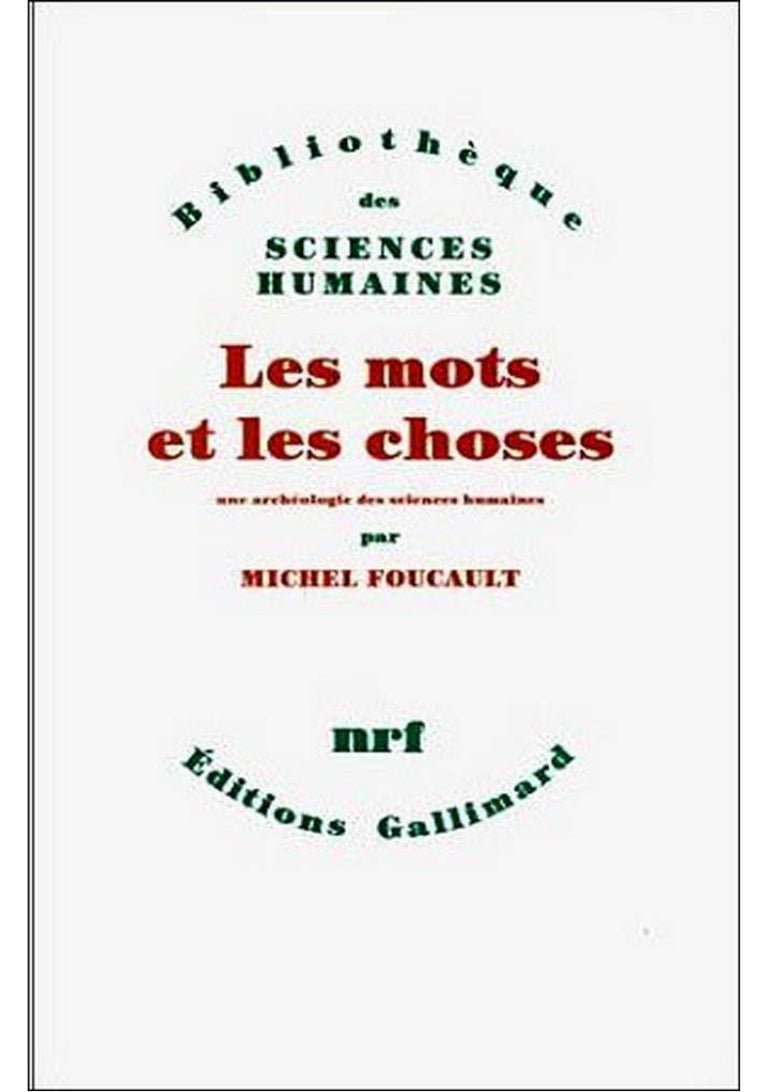 Foucault Michel Les Mots Et Les Choses 1966