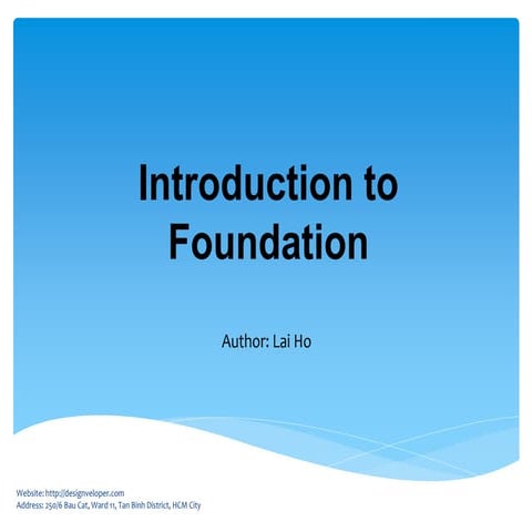Introduction to Foundation