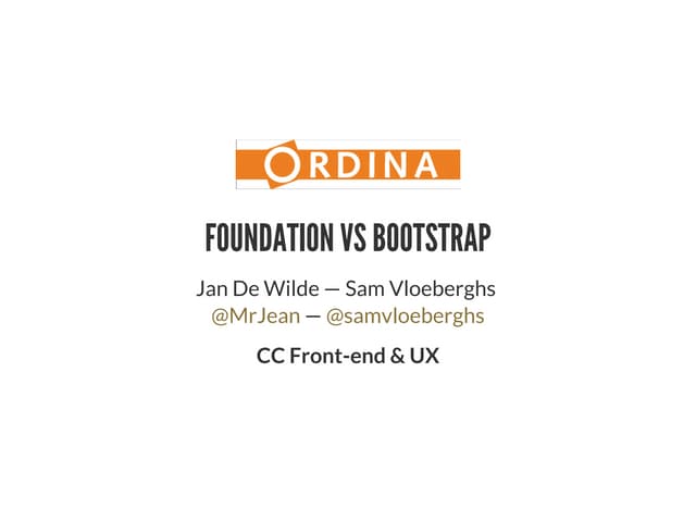 Foundation vs Bootstrap - CC FE & UX