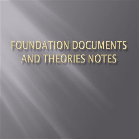 Foundational documents and_theories