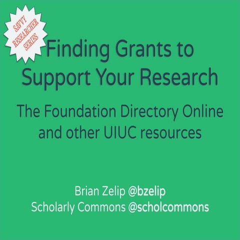 Foundation Directory: Finding Grants to Support Your Research