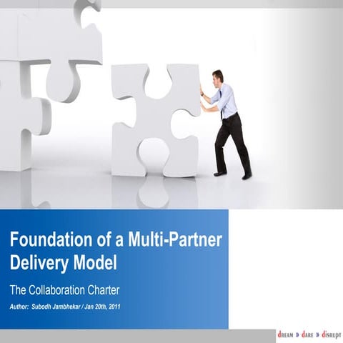 Foundation of a Multi-Partner Delivery Model