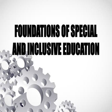 Foundations of special and inclusive education.pptx