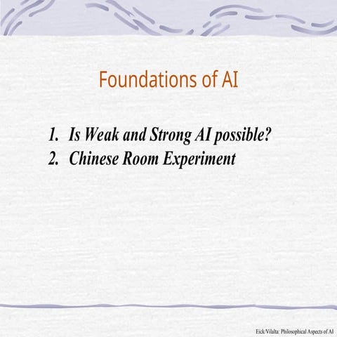 Philosophical Foundations and Objections to Artificial Intelligence | PPT