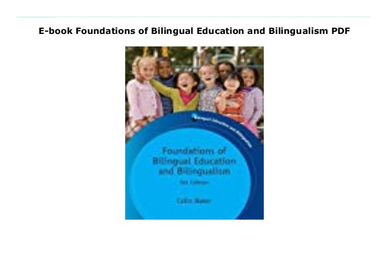 Ebook Foundations of Bilingual Education and Bilingualism PDF