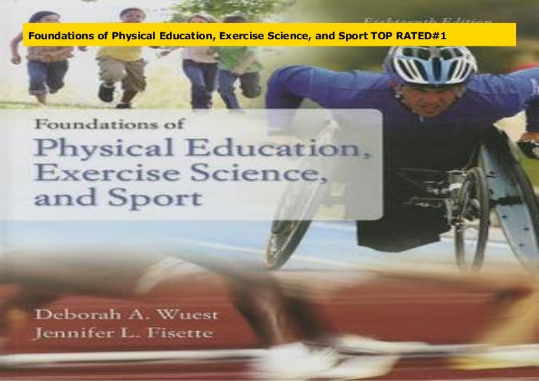Foundations of Physical Education, Exercise Science, and