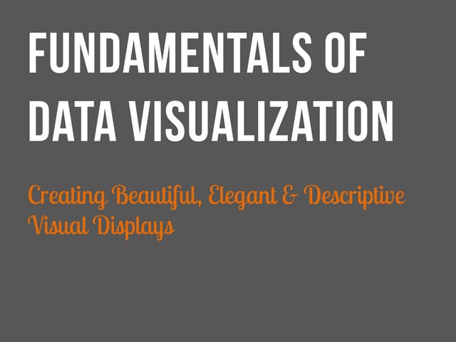 Foundations of data viz