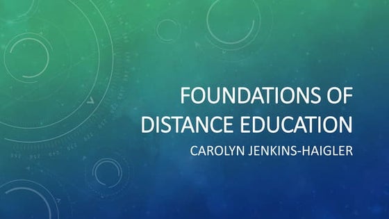 Definitions, History and Theories of Distance Education | PPT
