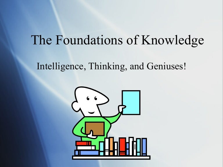 Foundations Of Knowledge