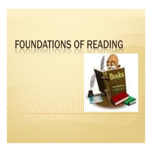Foundations of reading