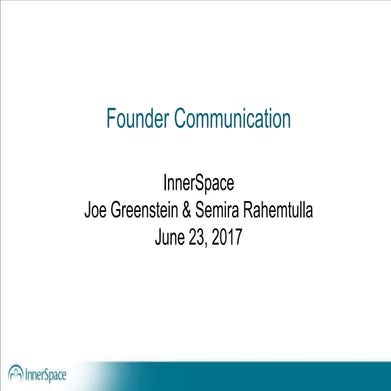 InnerSpace Founder Communication Workshop June 23,  2017