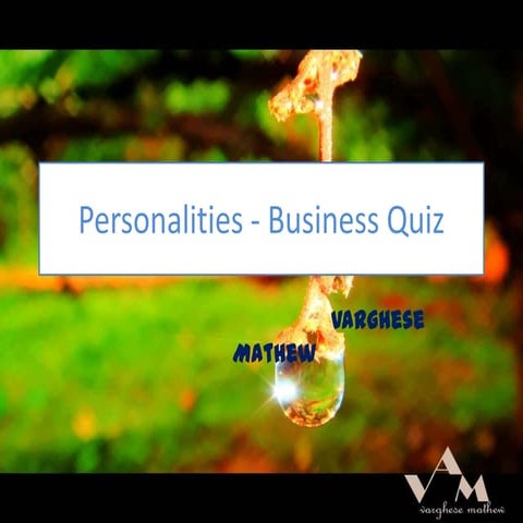 Founders & CEOs  Business Quiz by Varghese Mathew