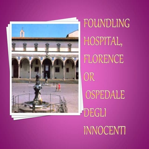 Foundling hospital and st. lorenzo florence