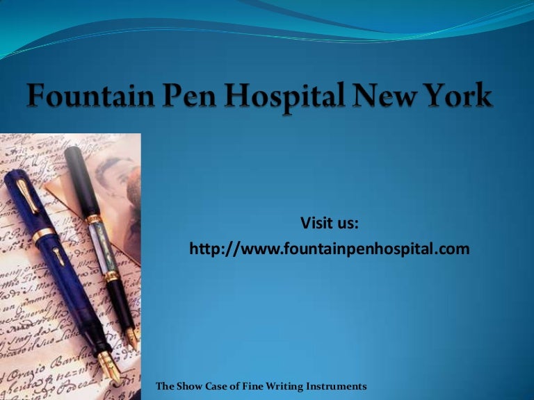 Fountain Pen Hospital, New York