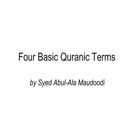 Four Basic Quranic Terms
