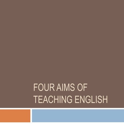 Four aims of teaching English
