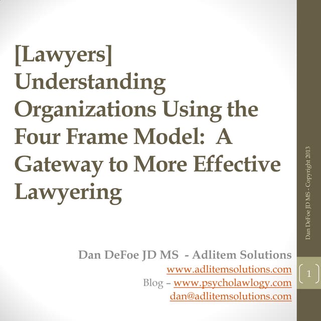 [Lawyers] Understanding Organizations Using the Four Frame Model: A Gateway t...