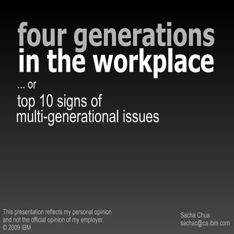 Four Generations In The Workplace: Top 10 Signs of Multigenerational Issues