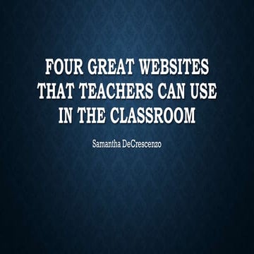Four Great Websites That Teachers Can Use