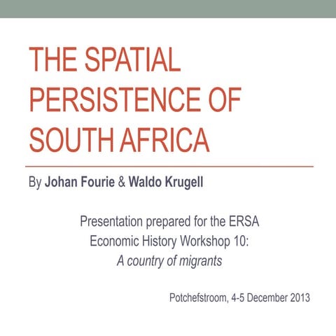 Fourie&krugell the spatial persistence of south africa