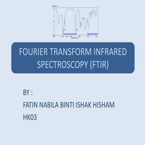 Fourier transform infrared spectroscopy