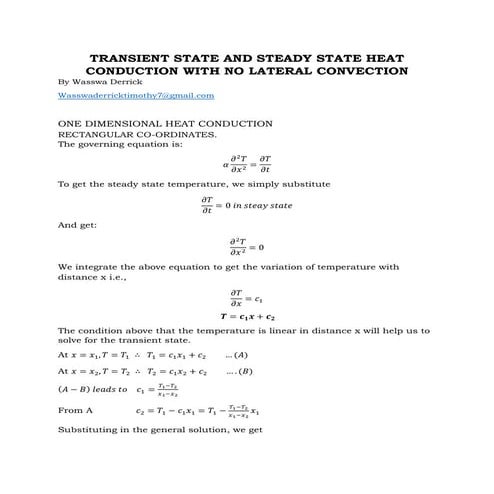 TRANSIENT AND STEADY STATE HEAT CONDUCTION WITH NO LATERAL CONVECTION SOLVED ...