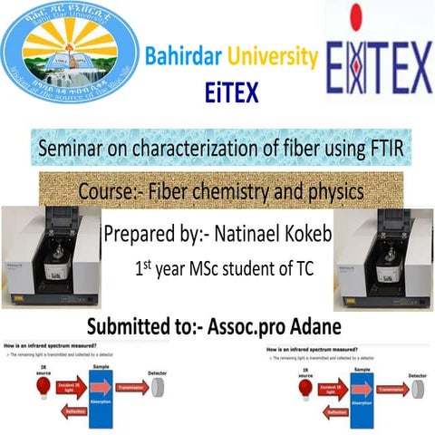 Fourier transform IR (FTIR) machine for textile application
