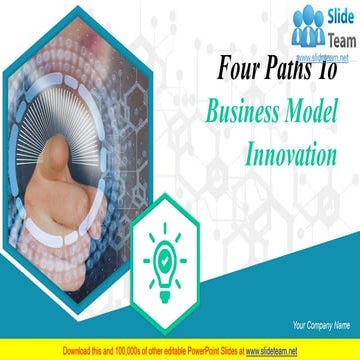 Four Paths To Business Model Innovation PowerPoint Presentation Slides 