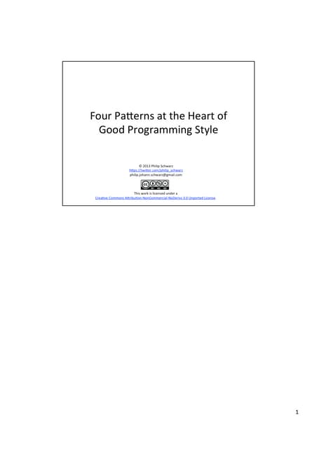 Four Patterns at the Heart of Good Programming Style