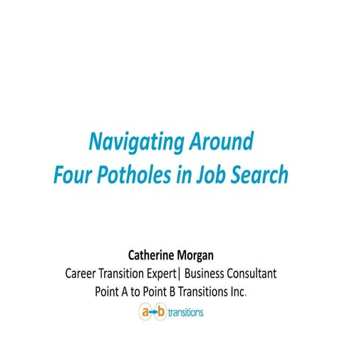 Navigating Around Four Potholes in Job Search